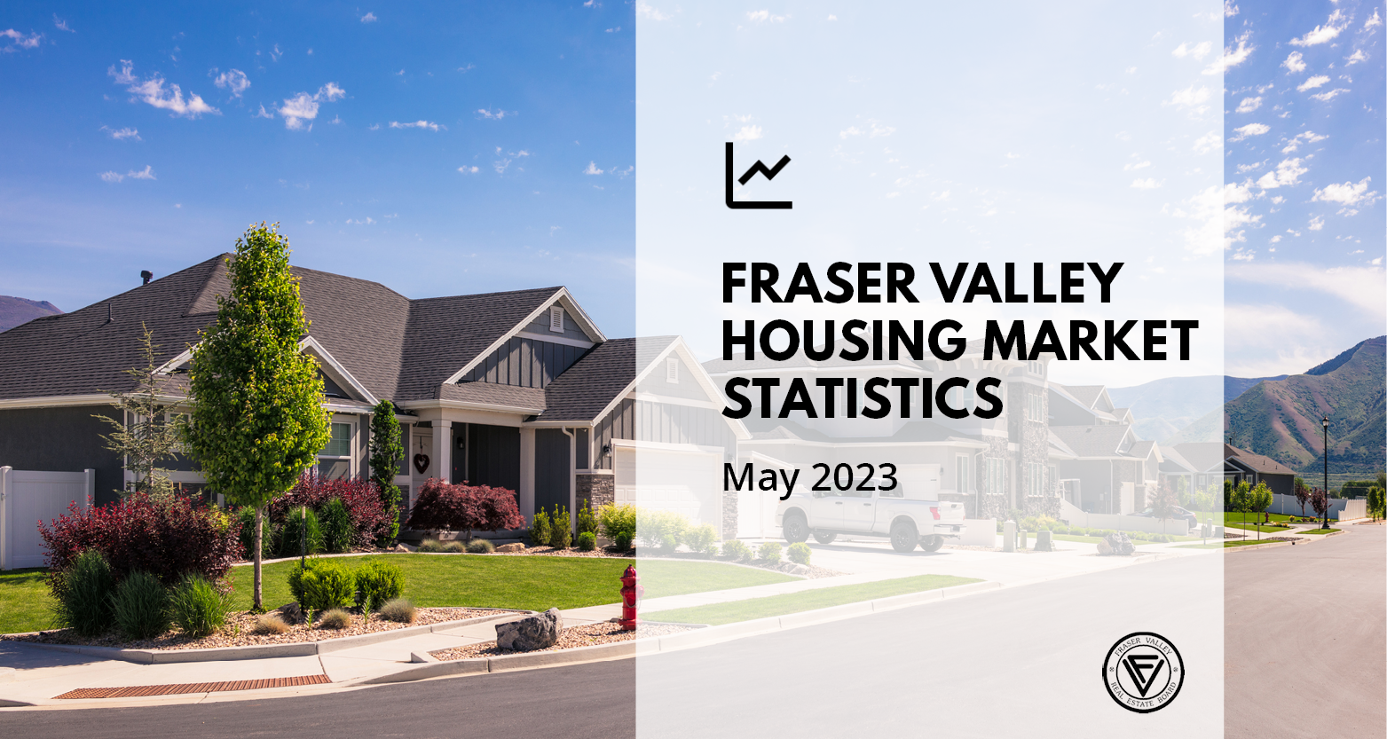 Increase In New Supply Leads To Increased Housing Sales In Fraser Valley