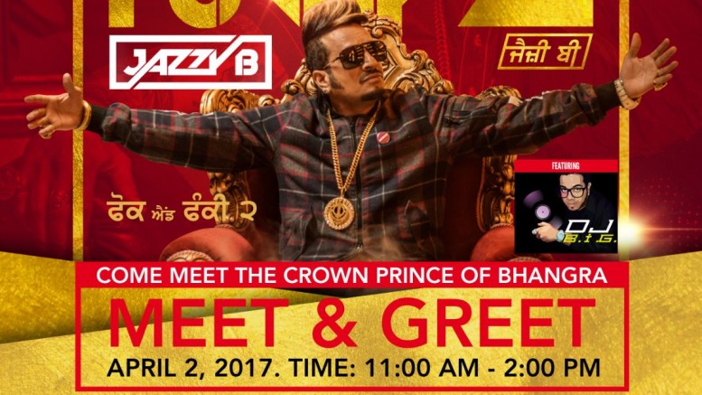 Jazzy B. Meet And Greet Happening In Surrey On Sunday Morning