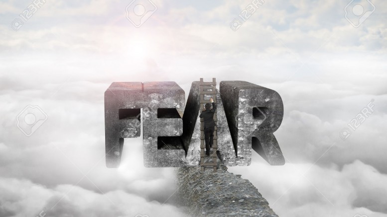 Facing Fear:“the Only Thing To Fear Is Fear Itself”!