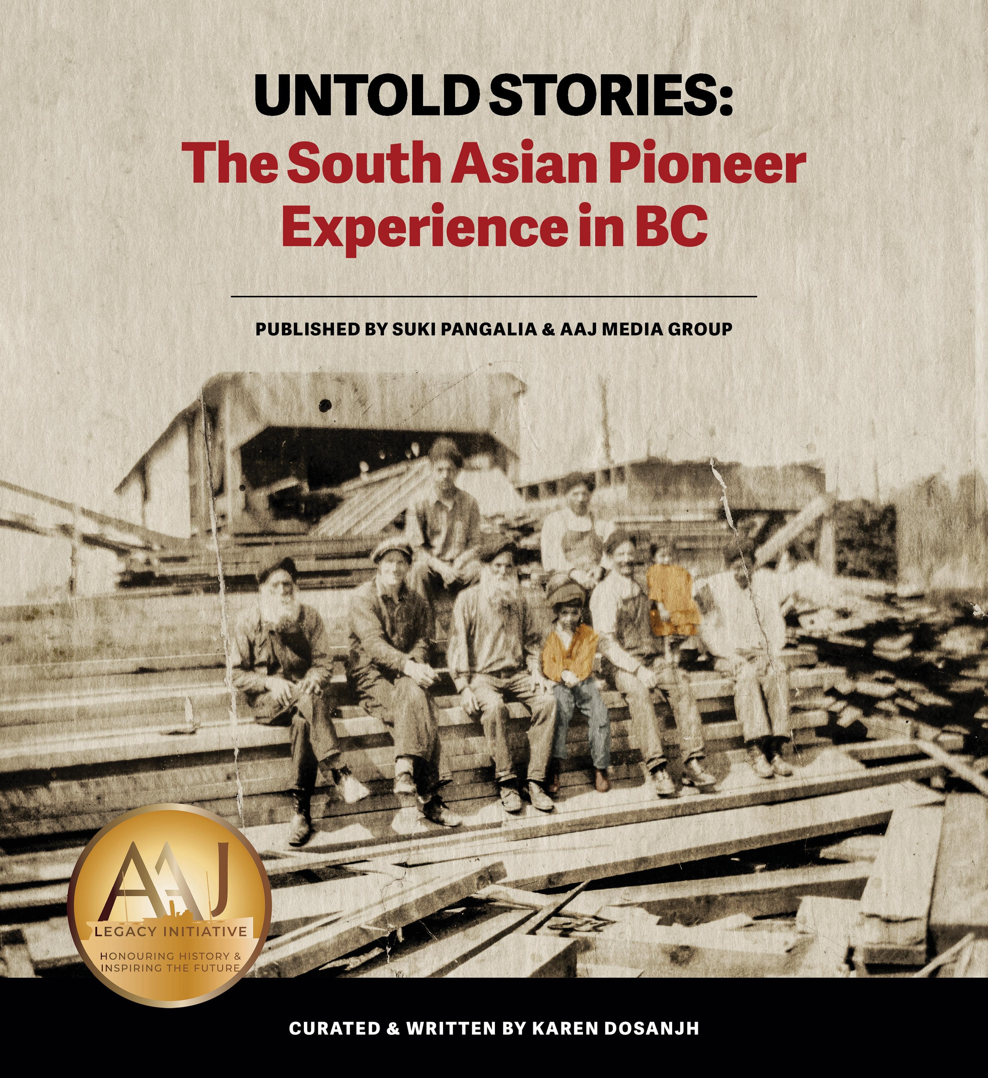 UNTOLD STORIES BOOK: AAJ Media Group CEO Suki Pangalia And Team Produces Beautiful Gift Of History Of South Asian Pioneers