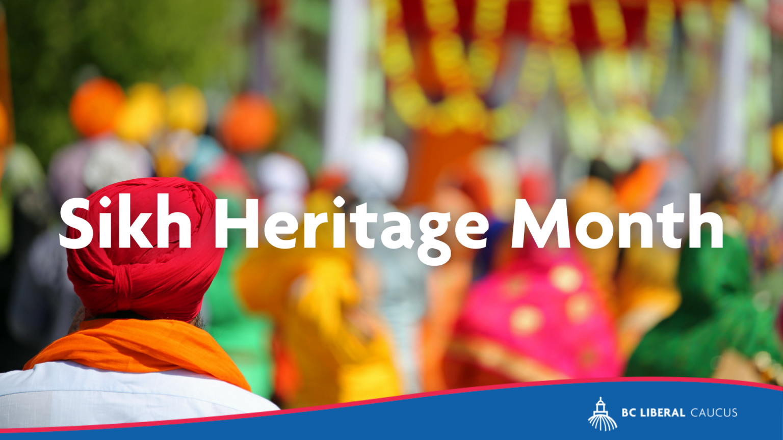 VAISAKHI TIME: BC Politicians Send Greeting At Sikh Heritage Month Begins