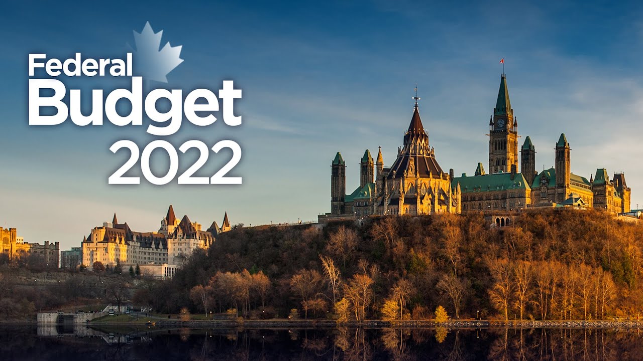 FEDERAL BUDGET 2022: Biggest Takeaway Is Two-Year Ban On Foreign Home Buyers